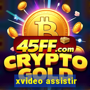 xvideo assistir
